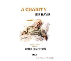 A Charity - Bir Hayır - Ömer Seyfettin - Gece Kitaplığı