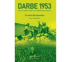 Darbe 1953 - Ervand Abrahamian - İş Bankası Kültür Yayınları