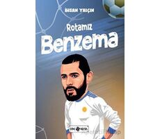 Rotamız Benzema - İhsan Yalçın - Genç Hayat