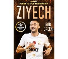 Ziyech – Benim Futbol Kahramanım - Rob Green - Dokuz Çocuk