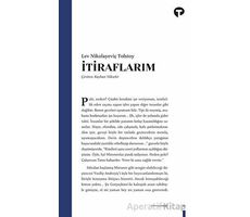 İtiraflarım - Lev Nikolayeviç Tolstoy - Turkuvaz Kitap