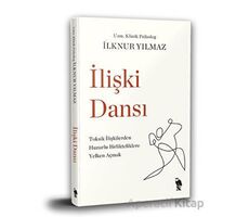 İlişki Dansı - İlknur Yılmaz - Nemesis Kitap