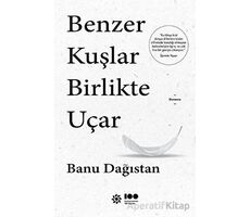 Benzer Kuşlar Birlikte Uçar - Banu Dağıstan - Doğan Novus