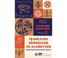 İşaretler, Semboller ve Alametler - Raymond Buckland - Doğan Novus