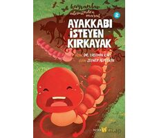 Hayvanlar Aleminden Masallar - 2 Ayakkabı İsteyen Kırkayak - Yasemin Katı - Beyan Yayınları