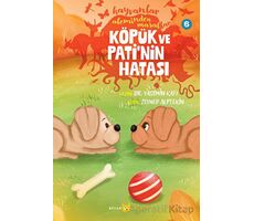 Hayvanlar Aleminden Masallar - 6 Köpük ve Patinin Hatası - Yasemin Katı - Beyan Yayınları