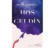 Hoş Geldin - Pelin Erdoğan - Müptela Yayınları