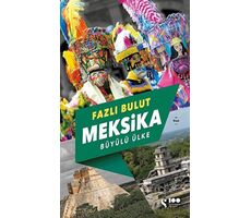 Meksika - Büyülü Ülke - Fazlı Bulut - Doğan Solibri