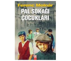 Pal Sokağı Çocukları - Ferenc Molnar - Altın Kitaplar Yayınevi