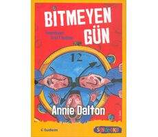 Bitmeyen Gün - Annie Dalton - Tudem Yayınları