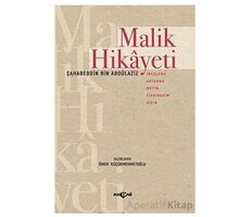 Malik Hikayeti - Ömer Küçükmehmetoğlu - Akçağ Yayınları