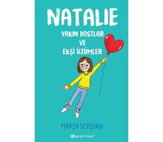 Natalie: Yakın Dostlar ve Ekşi Üzümler - Maria Scrivan - Epsilon Yayınevi