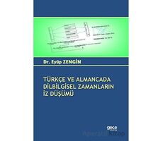 Türkçe ve Almancada Dilbilgisel Zamanların İz Düşümü - Eyüp Zengin - Gece Kitaplığı