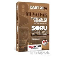 2024 Yediklim ÖABT Muvaffak Türk Dili ve Edebiyatı Öğretmenliği Tamamı Çözümlü Soru Bankası