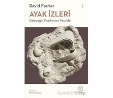 Ayak İzleri - Geleceğin Fosillerinin Peşinde - David Farrier - Minotor Kitap