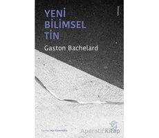 Yeni Bilimsel Tin - Gaston Bachelard - Minotor Kitap