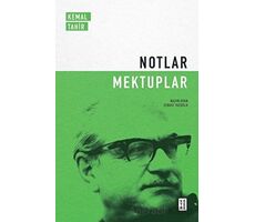 Notlar / Mektuplar - Kemal Tahir - Ketebe Yayınları