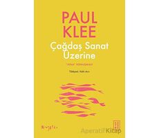 Çağdaş Sanat Üzerine - Paul Klee - Ketebe Yayınları