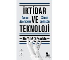 İktidar ve Teknoloji - Simon Johnson - Doğan Kitap