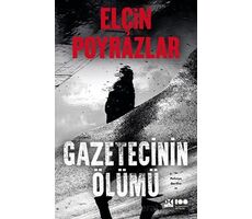 Gezetecinin Ölümü - Elçin Poyrazlar - Doğan Kitap