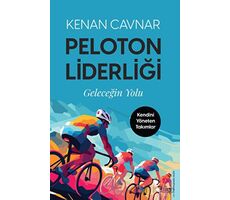 Peloton Liderliği - Kenan Cavnar - Destek Yayınları