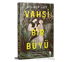 Vahşi Bir Büyü - Allison Saft - Nemesis Kitap