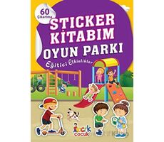 Oyun Parkı - Sticker Kitabım - Kolektif - Bıcırık Yayınları