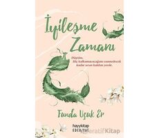 İyileşme Zamanı - Funda Uçuk Er - Hayykitap