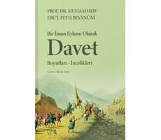 Bir İman Eylemi Olarak Davet Boyutları-İncelikleri - Muhammed Ebu’l Feth Beyanuni - Nida Yayıncılık