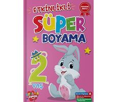 Etkinlikli Süper Boyama 2 Yaş Boyama Zamanı