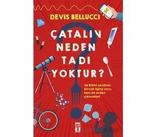 Çatalın Neden Tadı Yoktur? - Devis Bellucci - Genç Timaş
