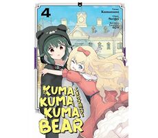 Kuma Kuma Kuma Bear Cilt 4 - Kumanano - Kayıp Kıta Yayınları