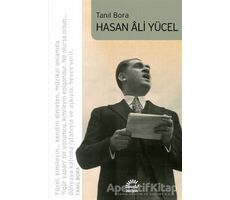 Hasan Ali Yücel - Tanıl Bora - İletişim Yayınevi
