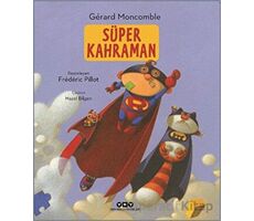 Süper Kahraman - Gerard Moncomble - Yapı Kredi Yayınları