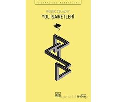 Yol İşaretleri - Roger Zelazny - İthaki Yayınları