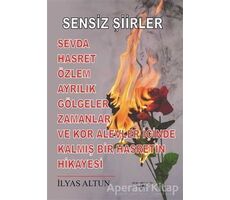 Sensiz Şiirler - İlyas Altun - Sokak Kitapları Yayınları