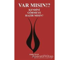 Var mısın? Kendini Görmeye Hazır mısın? - Esra İnan - Sokak Kitapları Yayınları