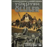 Yürüyen Ölüler Bölüm 21 : Büyük Savaş (İkinci Kitap) - Robert Kirkman - Marmara Çizgi