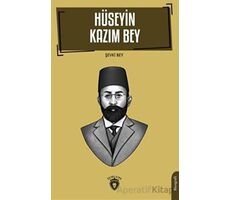 Hüseyin Kazım Bey - Şevki Bey - Dorlion Yayınları