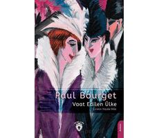 Vaat Edilen Ülke - Paul Bourget - Dorlion Yayınları