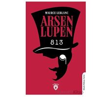 Arsen Lupen Sekiz Yüz On Üç - Maurice Leblanc - Dorlion Yayınları