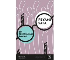 Bir Tereddüdün Romanı - Peyami Safa - Ötüken Neşriyat