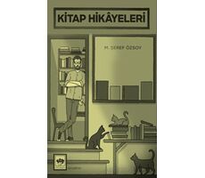 Kitap Hikayeleri - M. Şeref Özsoy - Ötüken Neşriyat