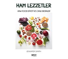 Ham Lezzetler - Jennifer Smith - Gece Kitaplığı