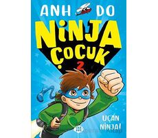 Ninja Çocuk 2 - Uçan Ninja! - Anh Do - Dokuz Çocuk