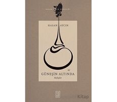 Güneşin Altında - Hasan Aycın - Ketebe Yayınları