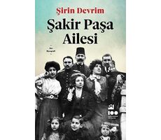 Şakir Paşa Ailesi - Şirin Devrim - Doğan Kitap