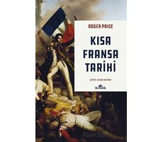 Kısa Fransa Tarihi - Roger Price - Kronik Kitap
