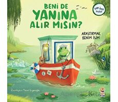 Beni de Yanına Alır Mısın? - Araştırmak Benim İşim - Kolektif - Sincap Kitap