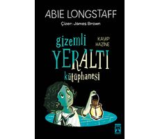 Gizemli Yeraltı Kütüphanesi 4 - Kayıp Hazine - Abie Longstaff - Genç Timaş